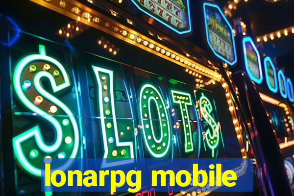 lonarpg mobile